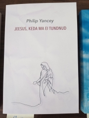 Jeesus, keda ma ei tundnud